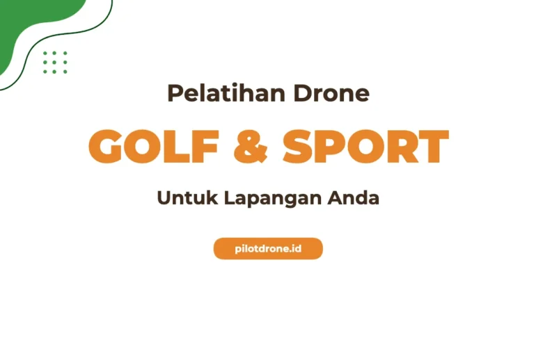 Pelatihan Drone Golf Course
