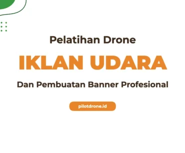 Pelatihan Drone Iklan Udara