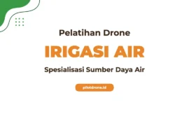 Pelatihan Drone Irigasi Air