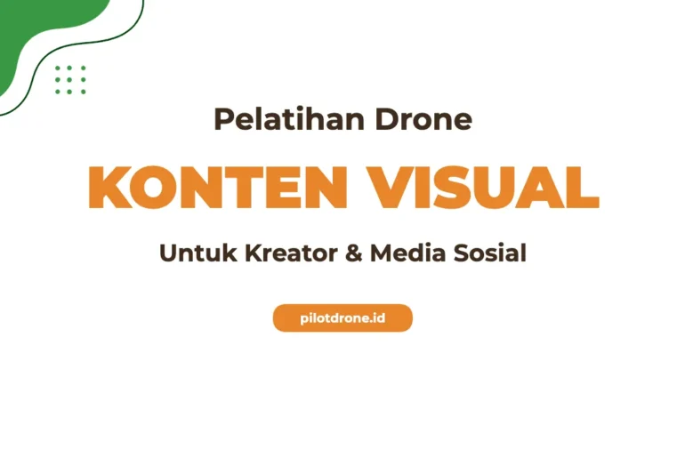 Pelatihan Drone Konten Kreator