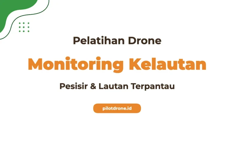 Pelatihan Drone Monitoring Pesisir