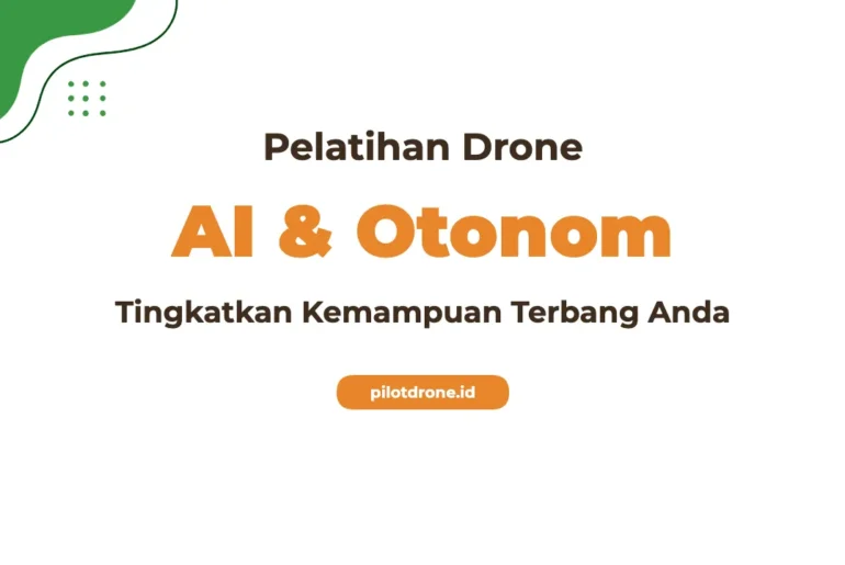 Pelatihan Drone Otonom