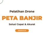 Pelatihan Drone Pemetaan Banjir