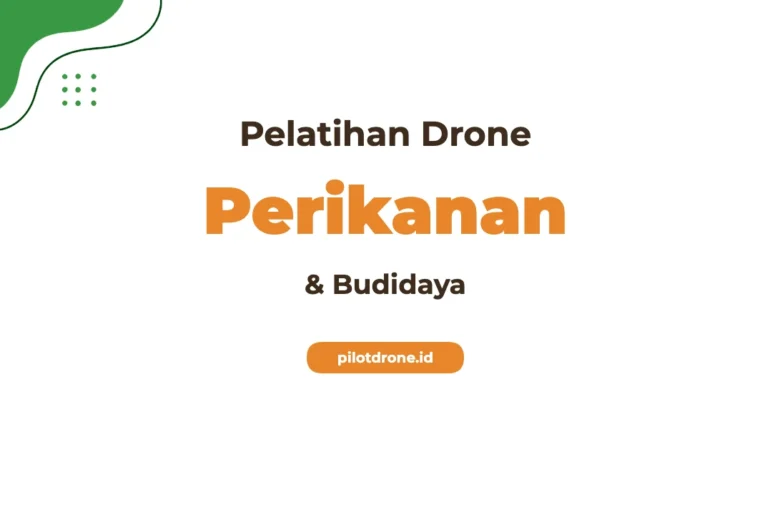 Pelatihan Drone Perikanan Budidaya