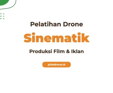 Pelatihan Drone Produksi Film