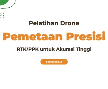 Pelatihan Drone RTK PPK