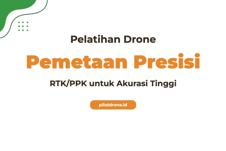 Pelatihan Drone RTK PPK