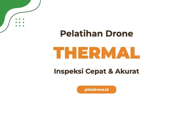Pelatihan Drone Thermal
