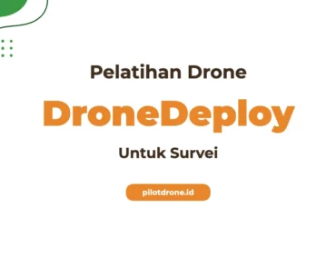 Pelatihan DroneDeploy Survei