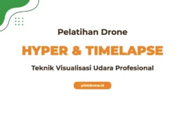 Pelatihan Hyperlapse Timelapse Udara