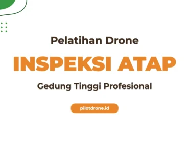 Pelatihan Inspeksi Drone
