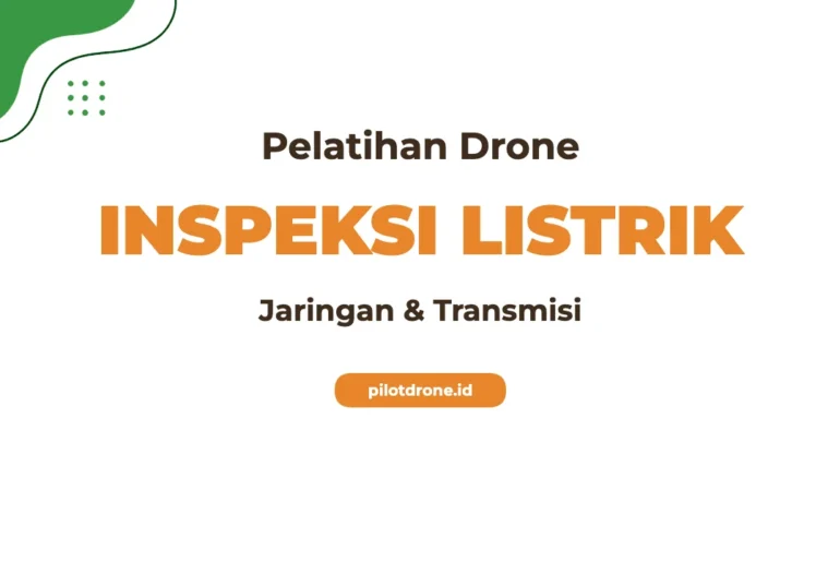 Pelatihan Inspeksi Drone Listrik