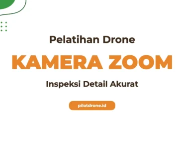 Pelatihan Kamera Zoom Inspeksi