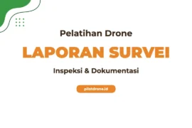 Pelatihan Laporan Survei Drone