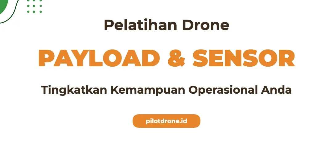 Pelatihan Payload Drone