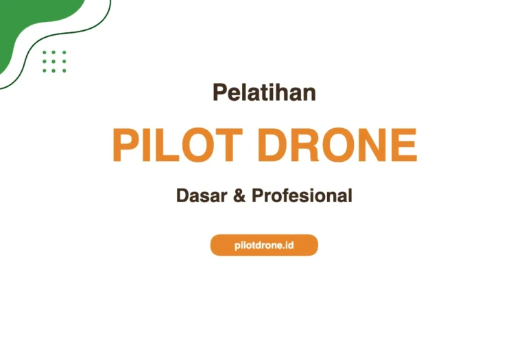 Pelatihan Pilot Drone Basic