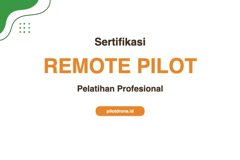 Pelatihan Sertifikasi Remote Pilot